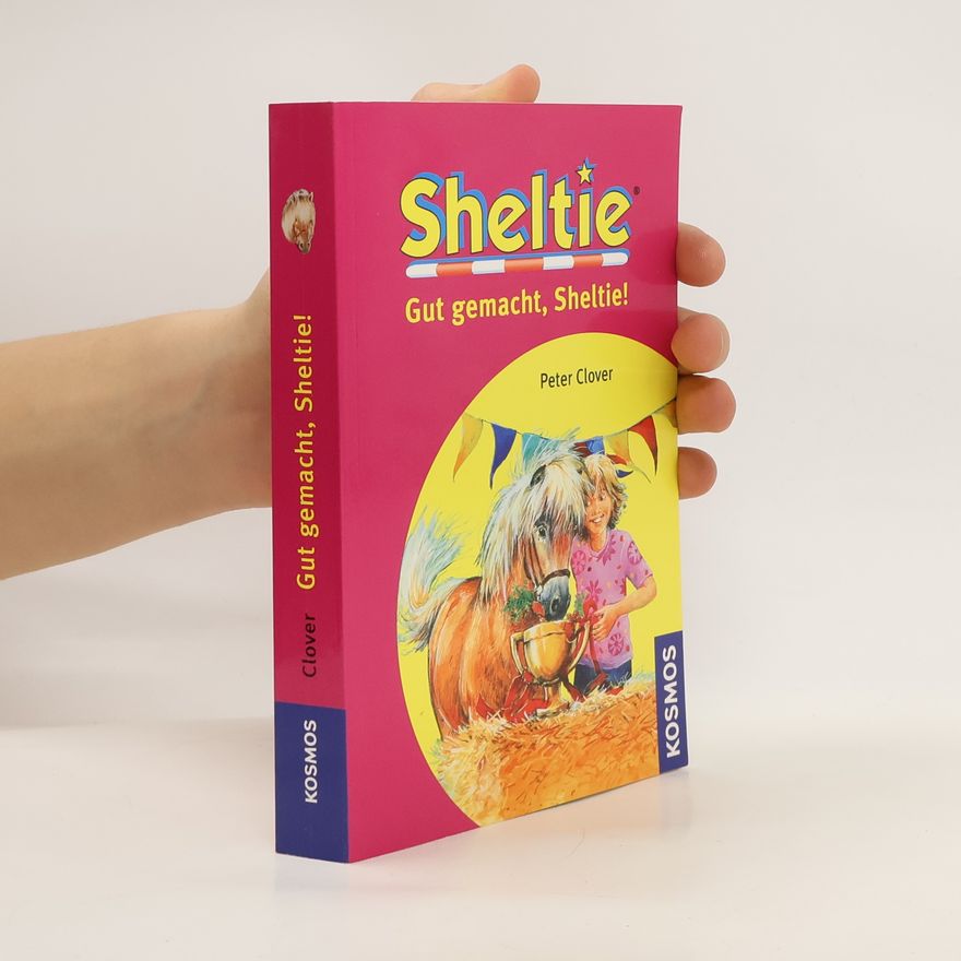 Peter Clover Gut gemacht, Sheltie!
