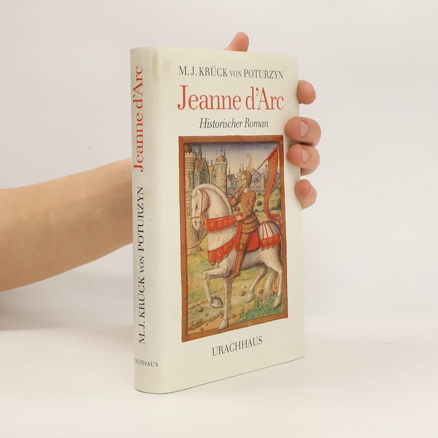 Maria Josepha Krück von Poturzyn Jeanne d'Arc