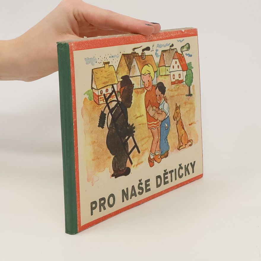 Autores varios Pro naše dětičky