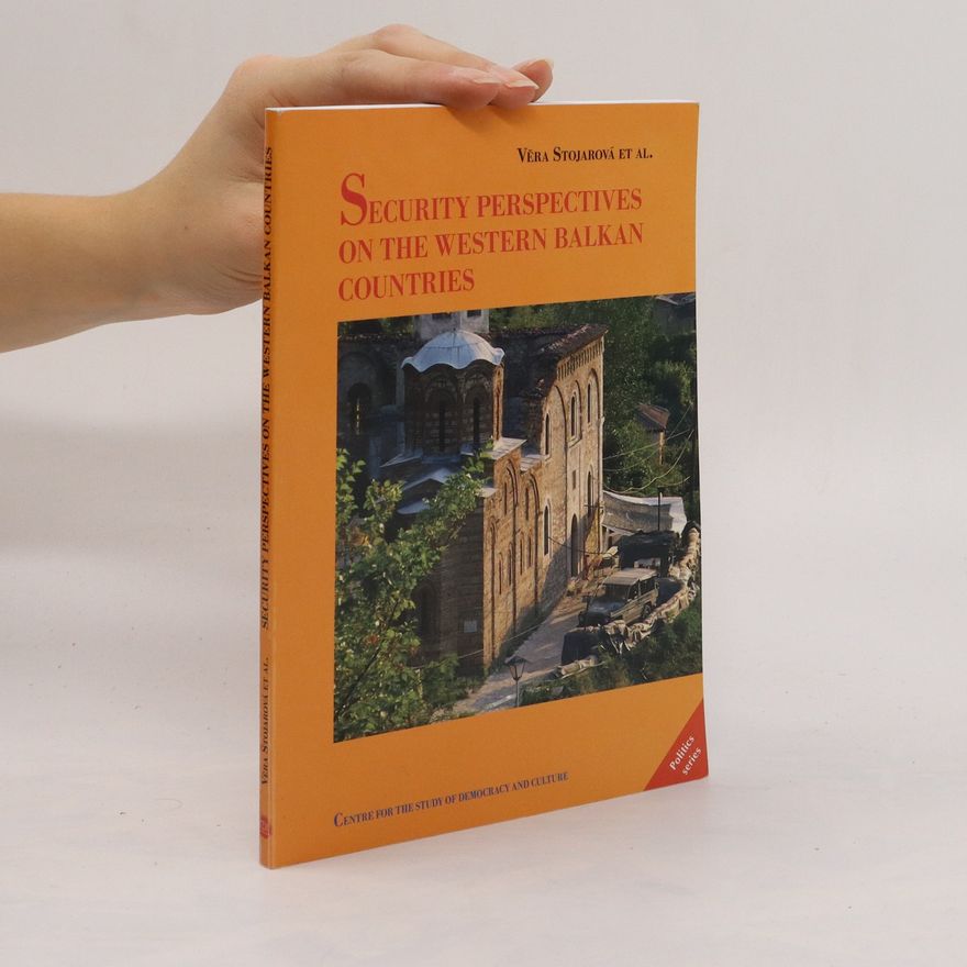 Věra Stojarová Security perspectives on the Western Balkan countries