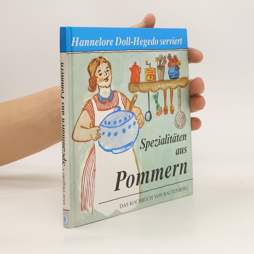Hannelore Doll Hegedo Hannelore Doll-Hegedo serviert Spezialitäten aus Pommern