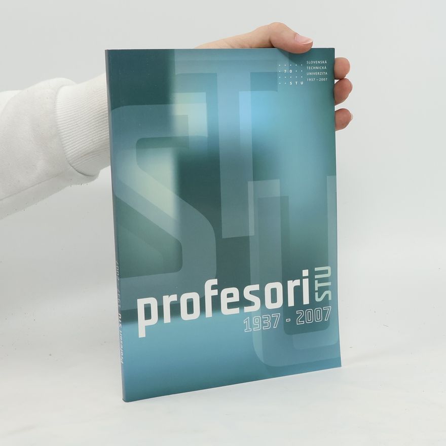Autores varios Profesori STU 1937 - 2007