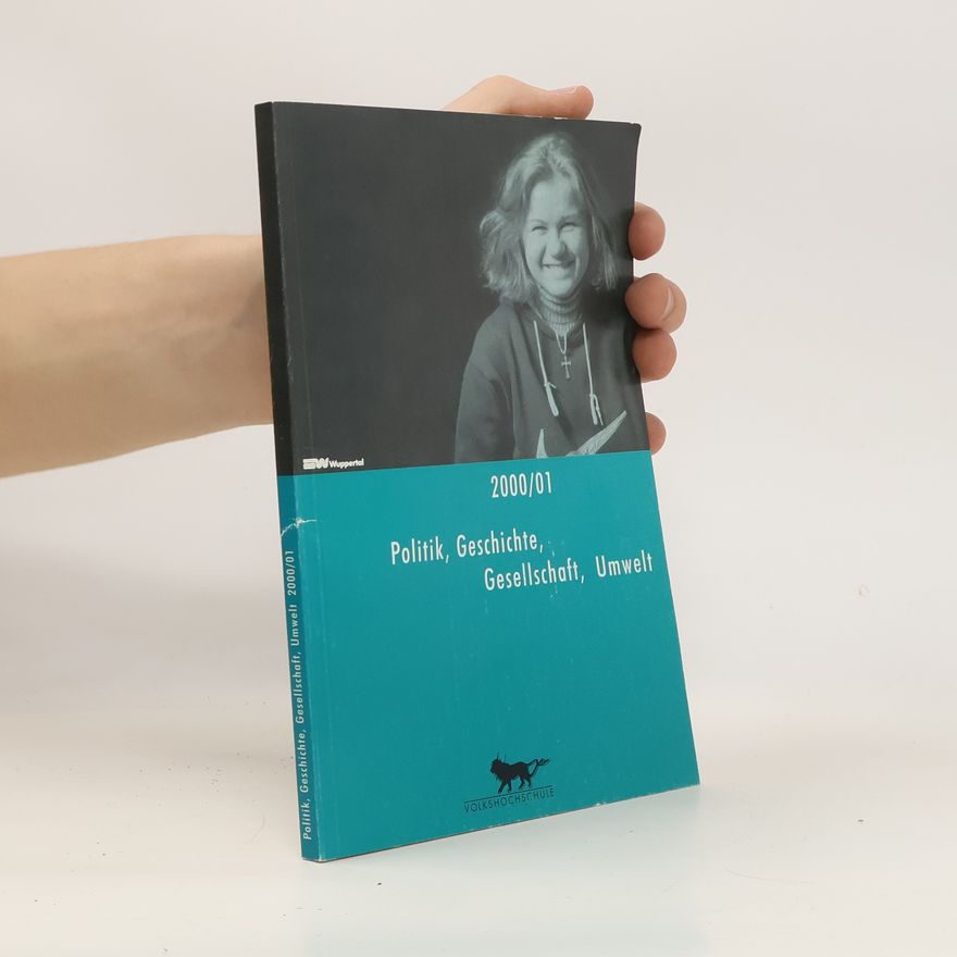 Autorenkollektiv Politik. Geschichte. Gesellschaft. Umwelt 200/01