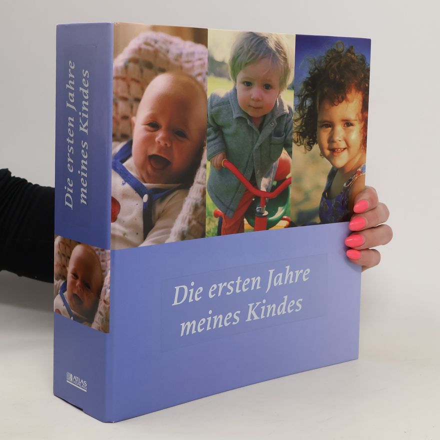Autorenkollektiv Die ersten Jahre meines Kindes