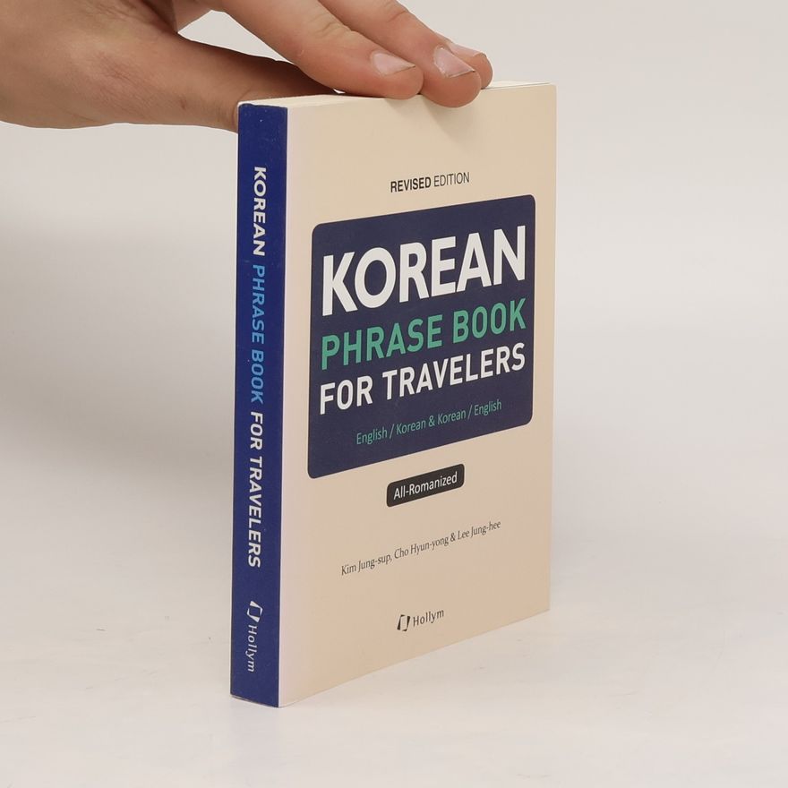 Jung-sup Kim Korean Phrase Book for Travellers, Revised Edition