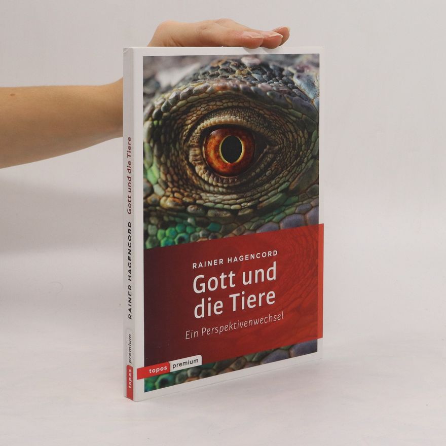 Rainer Hagencord Gott und die Tiere