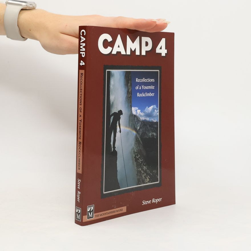 Steve Roper Camp 4