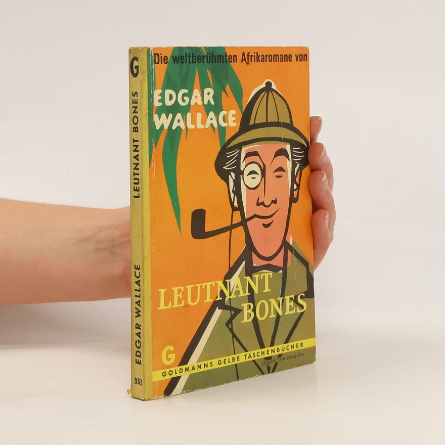 Edgar Wallace Leutnant Bones
