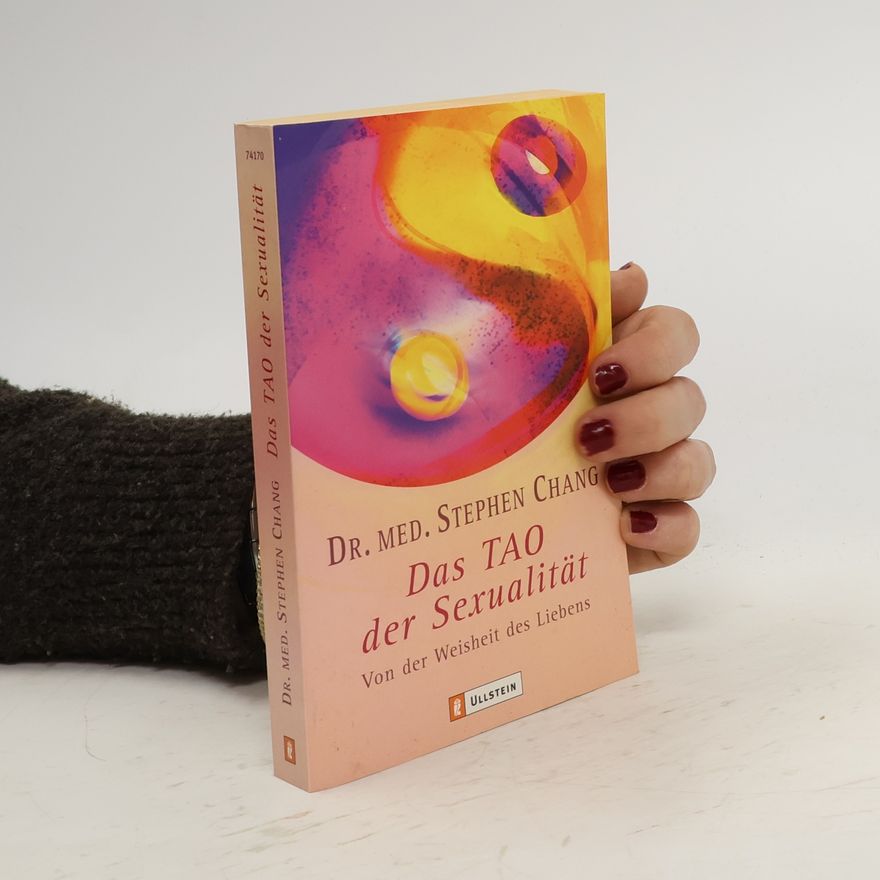 Stephen T. Chang Das Tao der Sexualität
