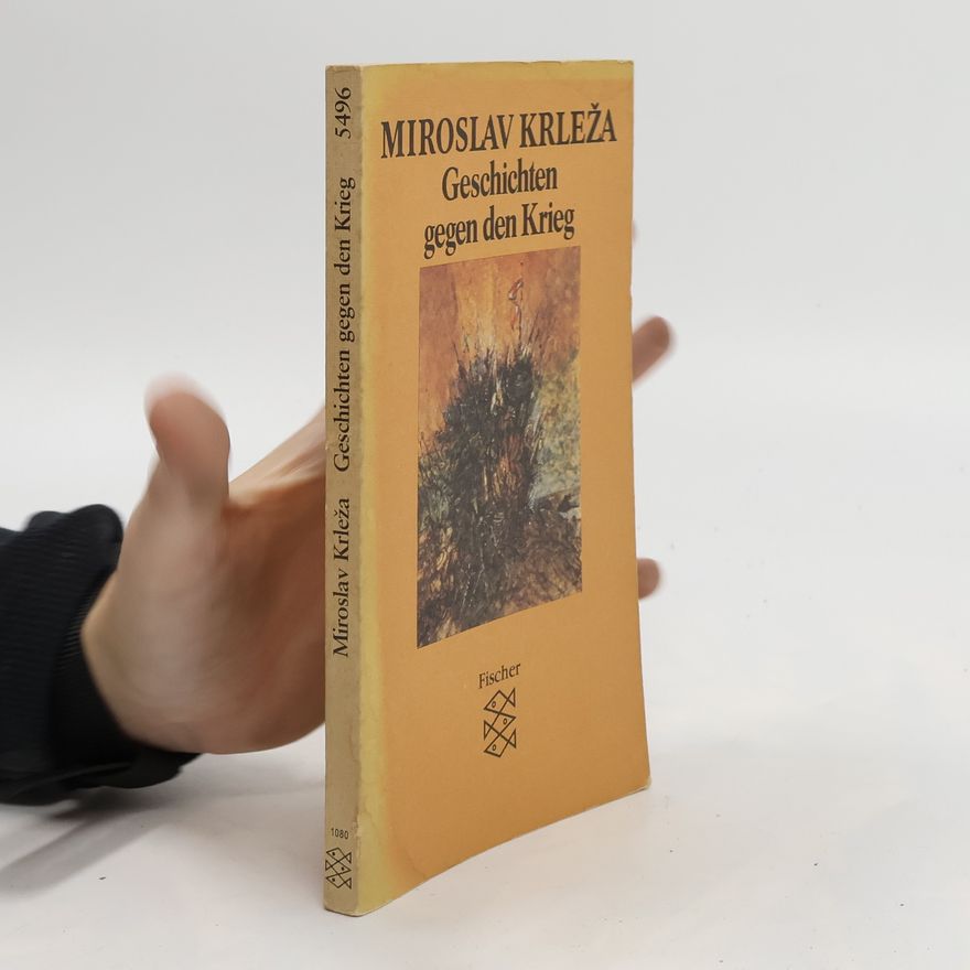 Miroslav Krleža Geschichten gegen den Krieg