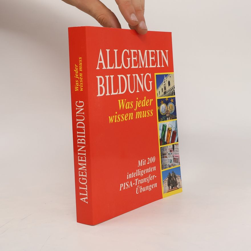 Autorenkollektiv Allgemeinbildung : Was jeder wissen muss