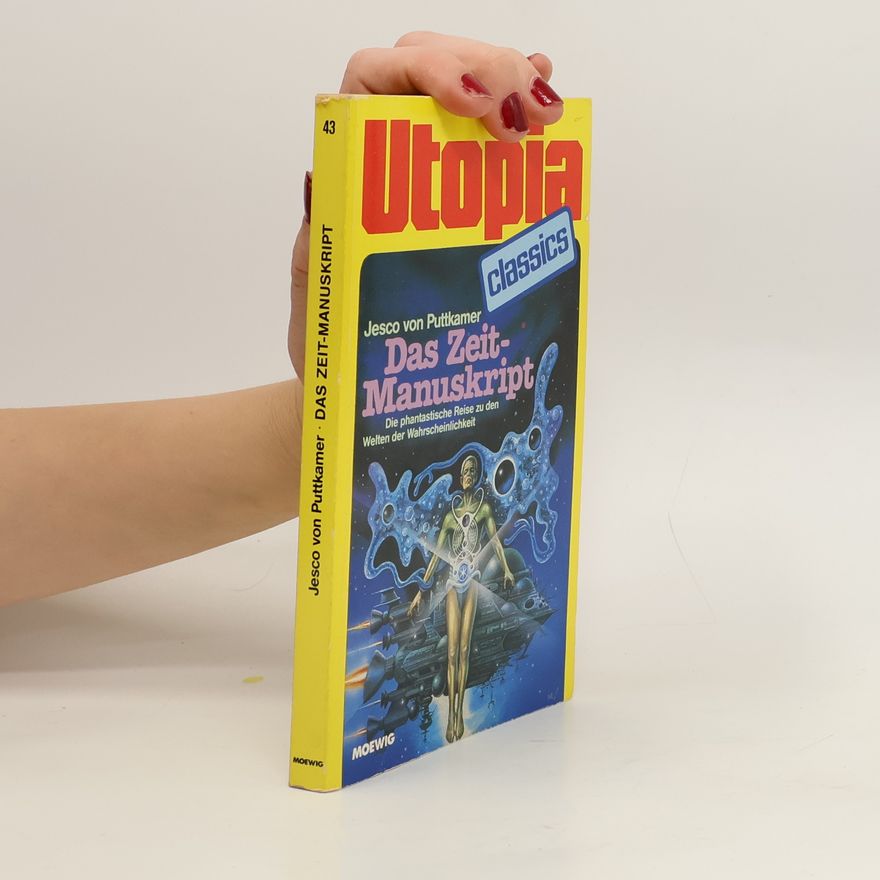 Jesco von Puttkamer Utopia Classics 43. Das Zeit-Manuskript