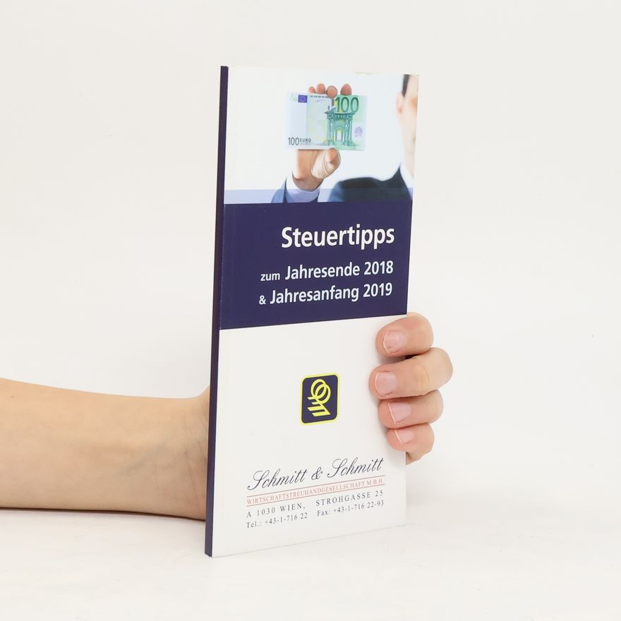 Kolektiv autorů Steuertipps zum Jahresende 2018 & Jahresanfang 2019