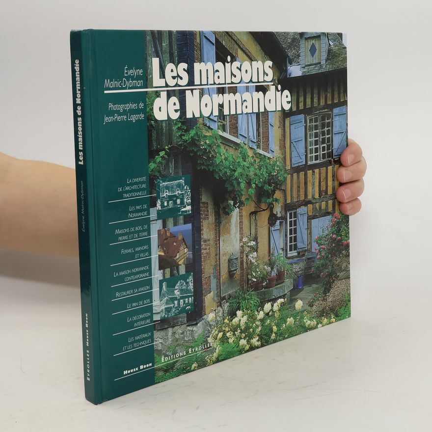 Evelyne Malnic Les maisons de Normandie