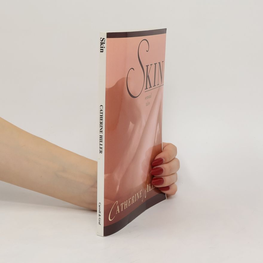 Catherine Hiller Skin