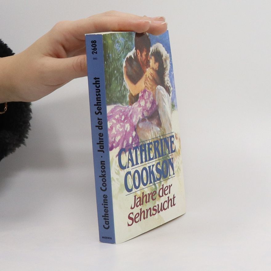Catherine Cookson Jahre der Sehnsucht