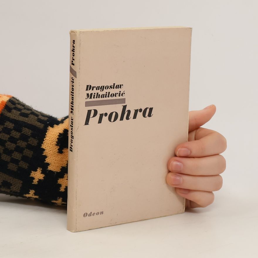 Dragoslav Mihailović Prohra