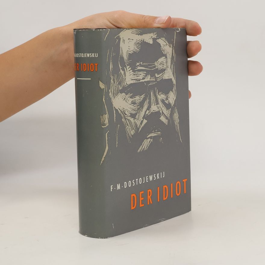 Fjodor Michailowitsch Dostojewski Der Idiot