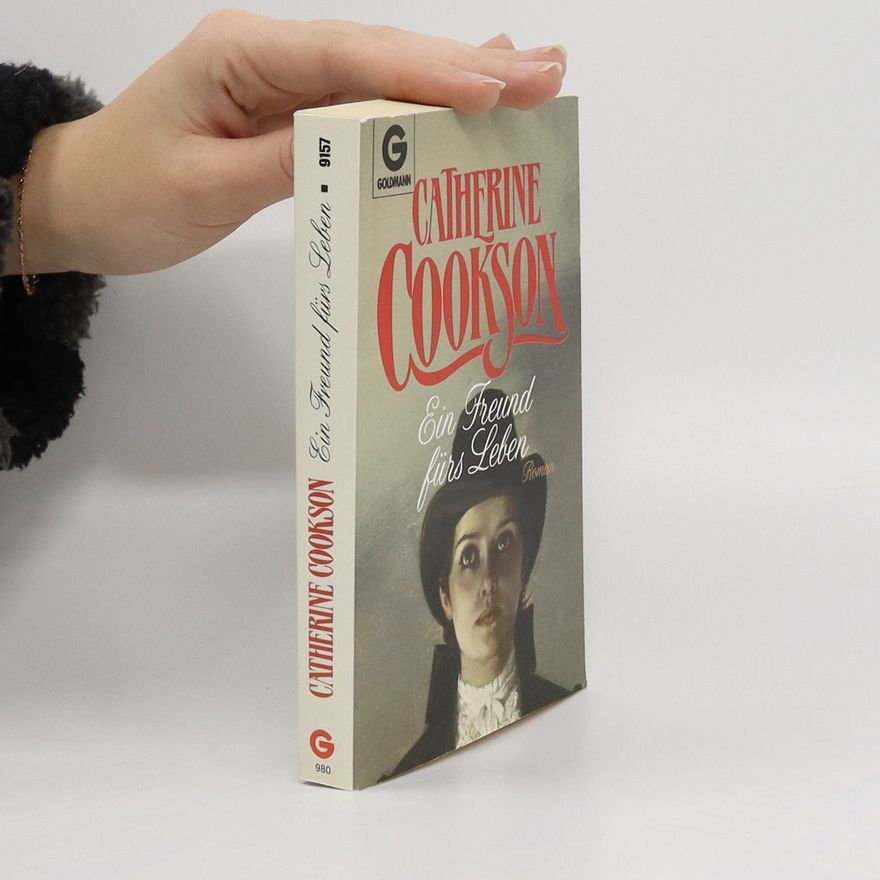 Catherine Cookson Ein Freund fürs Leben