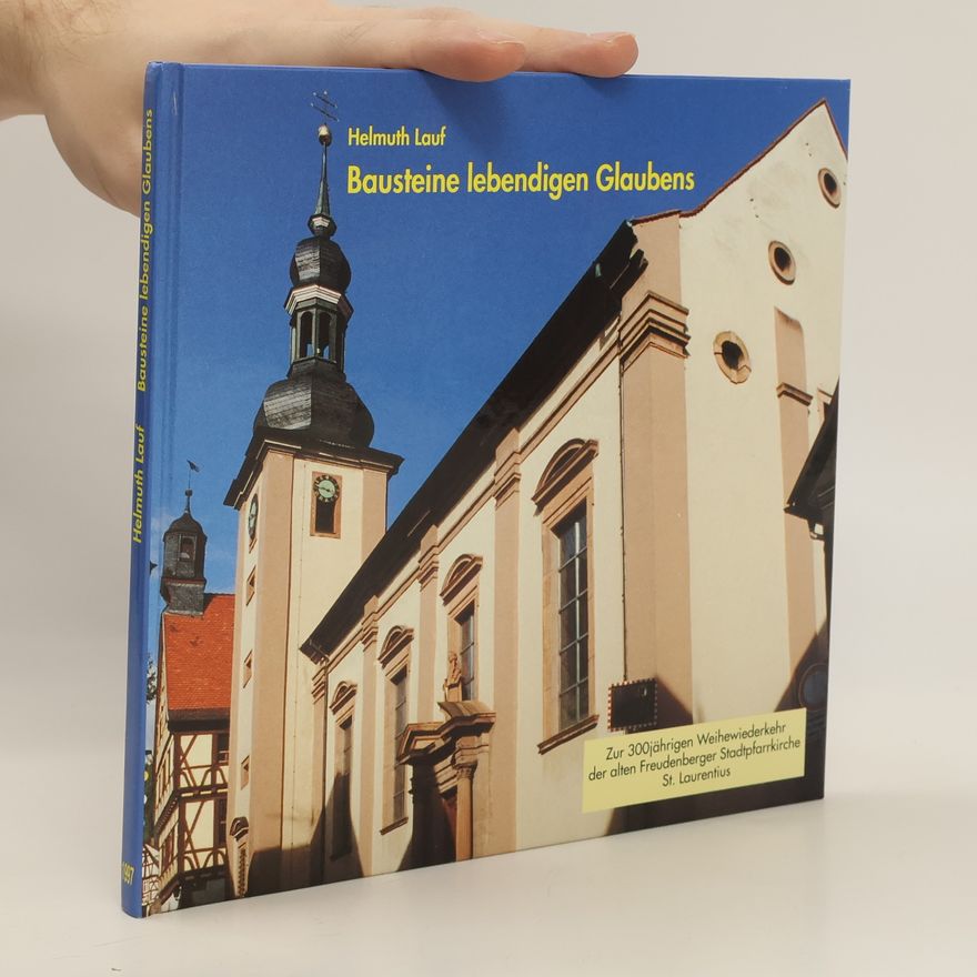 Helmuth Louf Bausteine lebendigen Glaubens