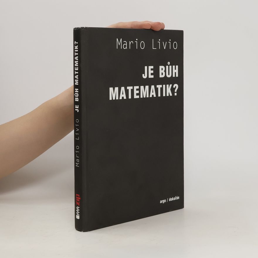 Mario Livio Je Bůh matematik?