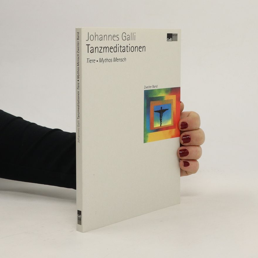 Johannes Galli Tanzmeditationen