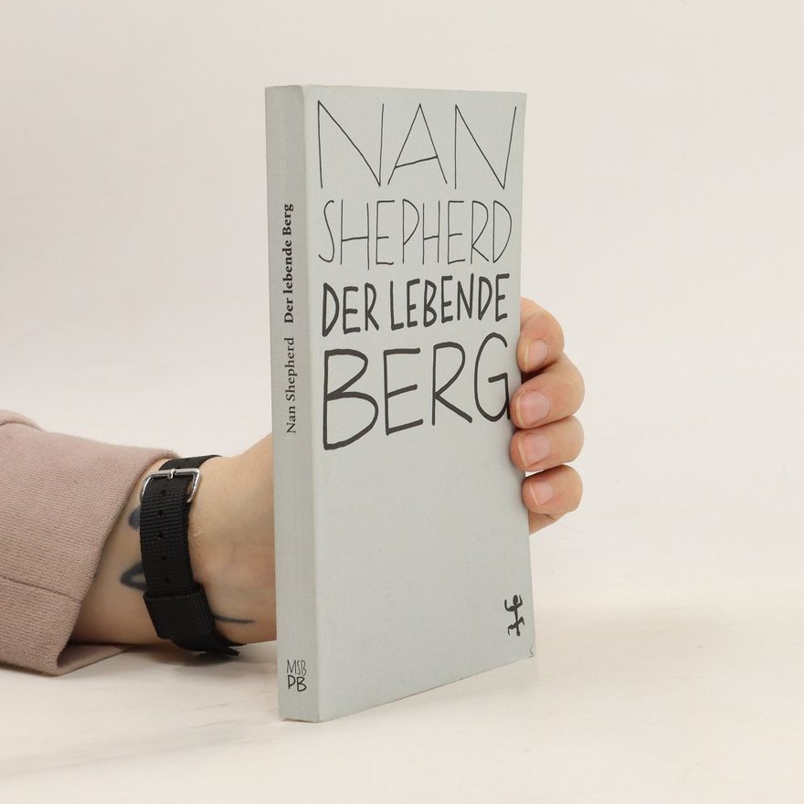 Nan Shepherd Der lebende Berg