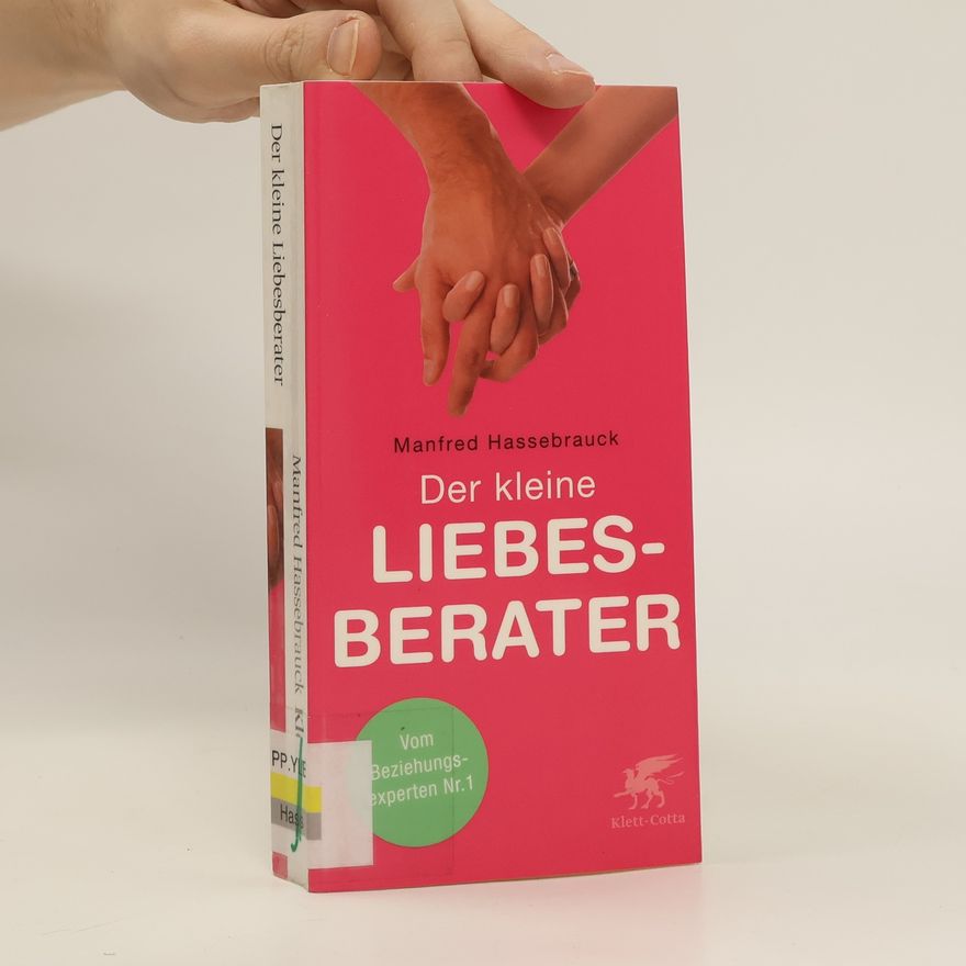 Manfred Hassebrauck Der kleine Liebesberater