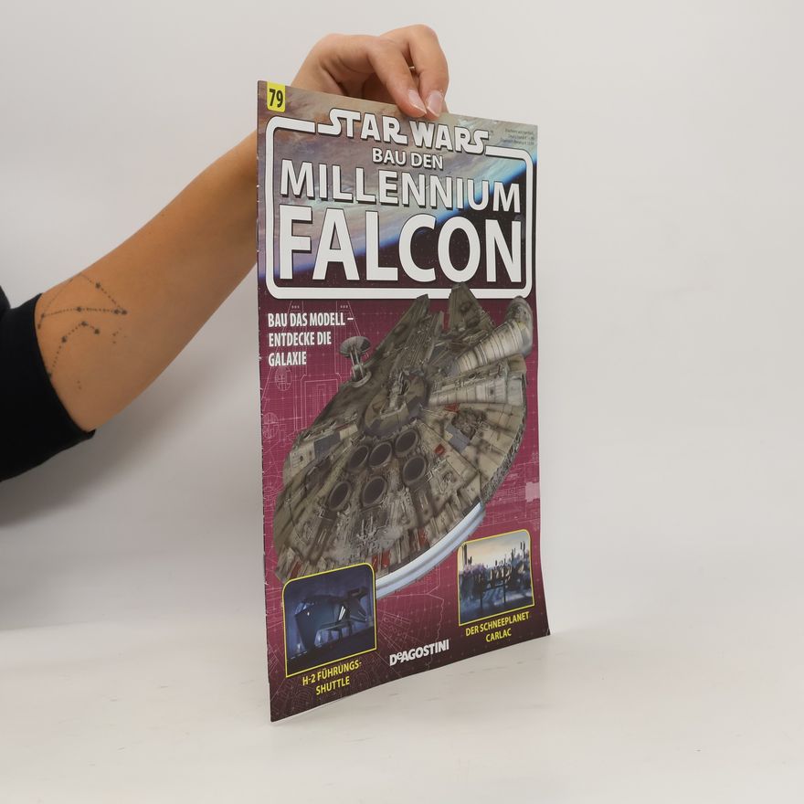 Kolektiv autorů Star Wars. Bau den Millennium Falcon. 79