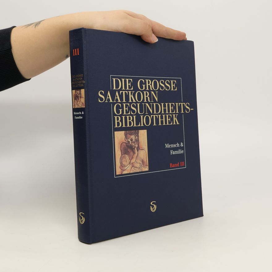 Jorge D. Pamplona Roger Die grosse Saatkorn Gesundheits-Bibliothek. Band III