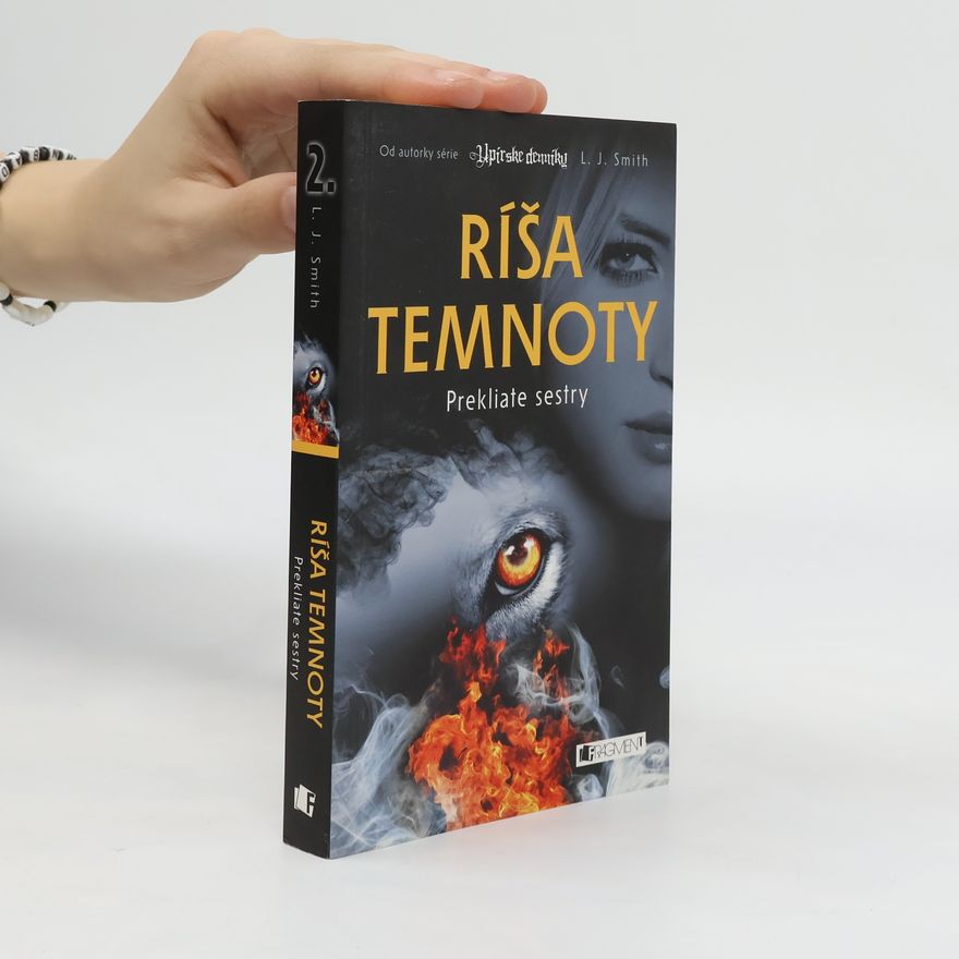 L. J. Smithová  Ríša temnoty - prekliate sestry