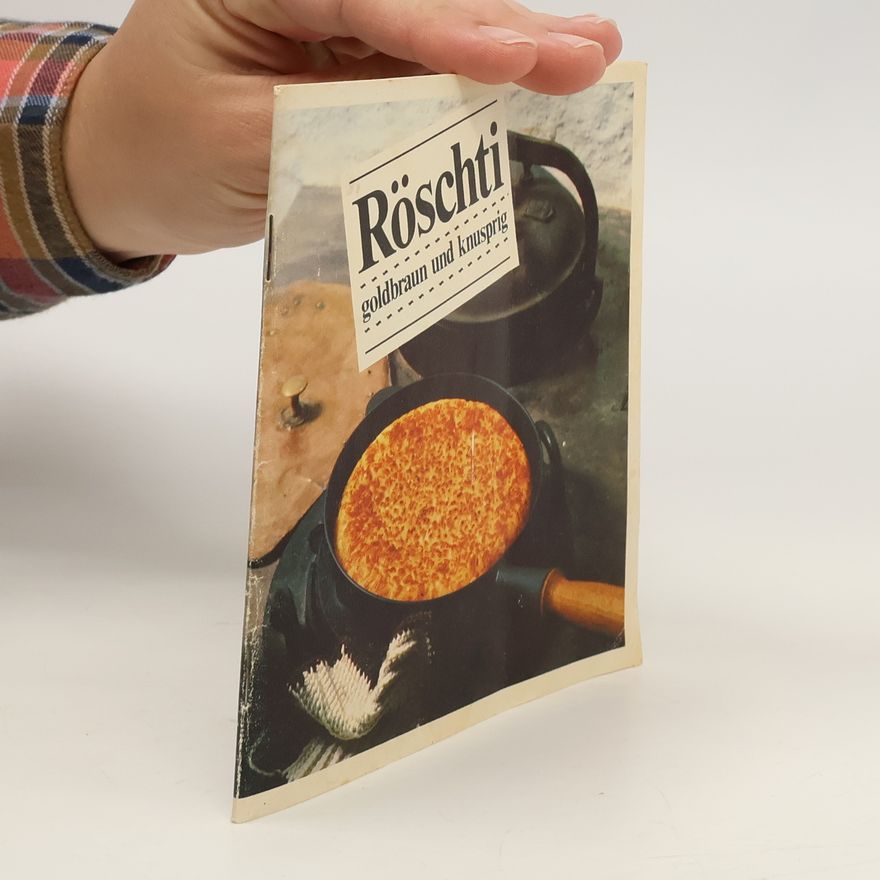 Kolektiv autorů Röschti goldbraun und knusprig