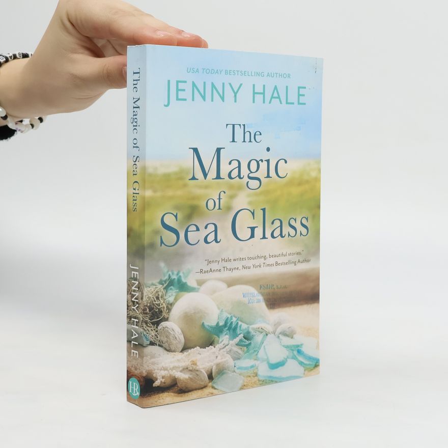 Jenny Hale The Magic of Sea Glass