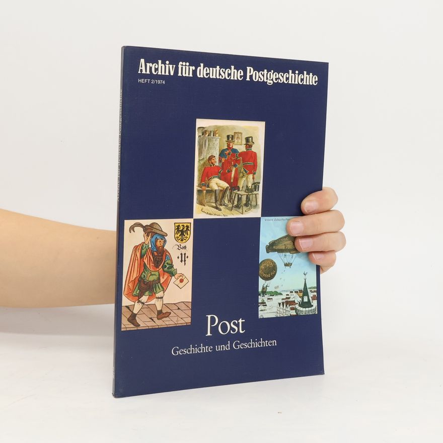 Collectif d'auteurs Archoiv für deutsche Postgeschichte 2/1974