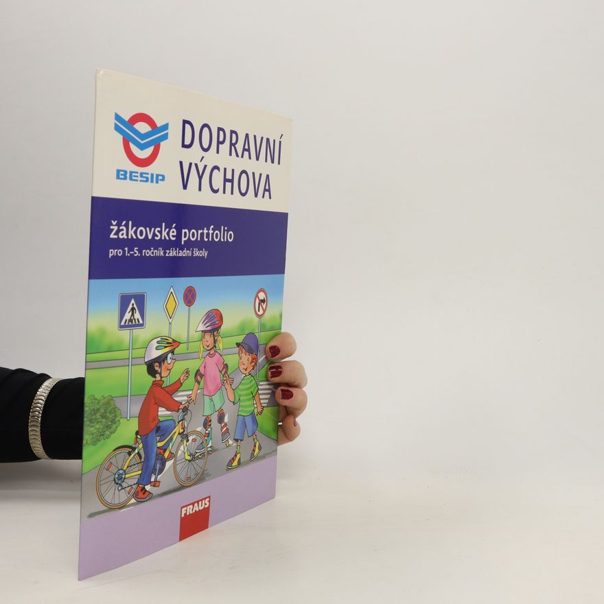 Autorenkollektiv Dopravní výchova. Žákovské portfolio