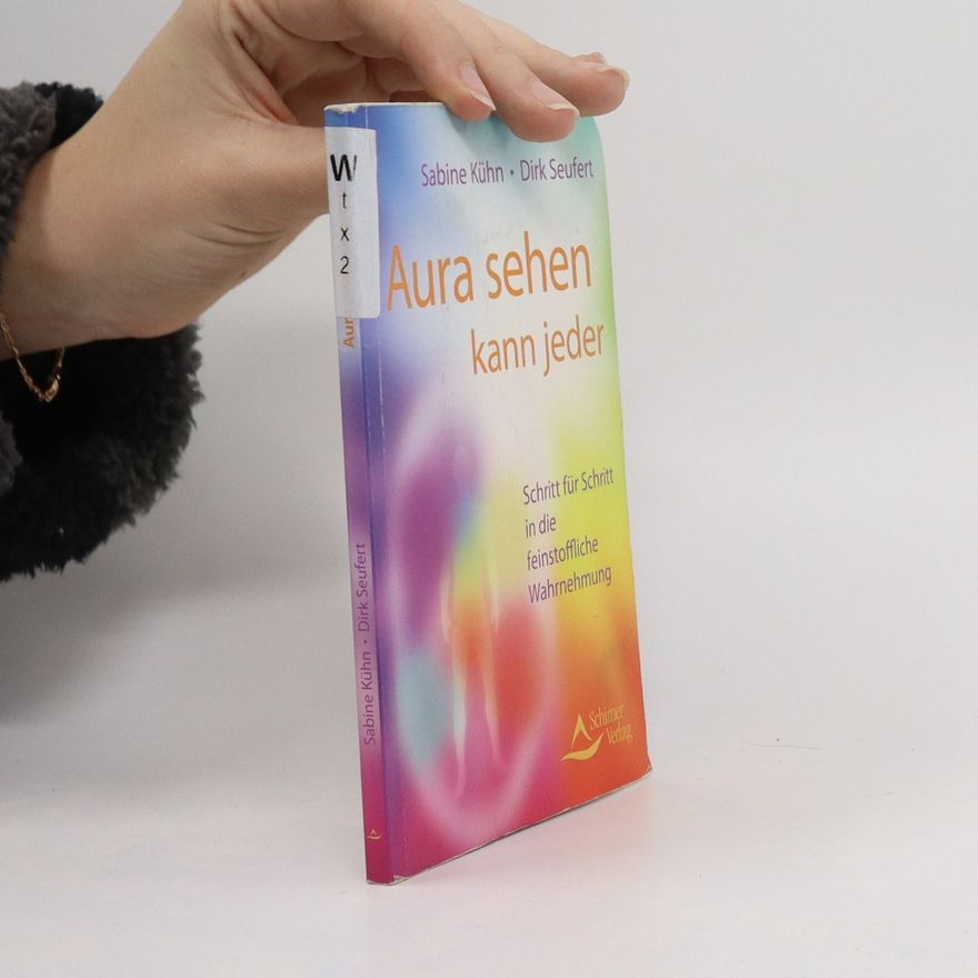 Sabine Kuhn Aura sehen kann jeder
