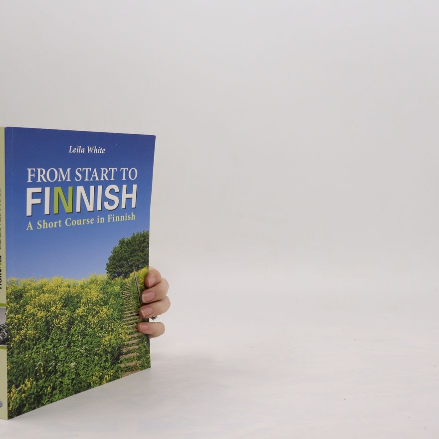 Leila White From start to finnish