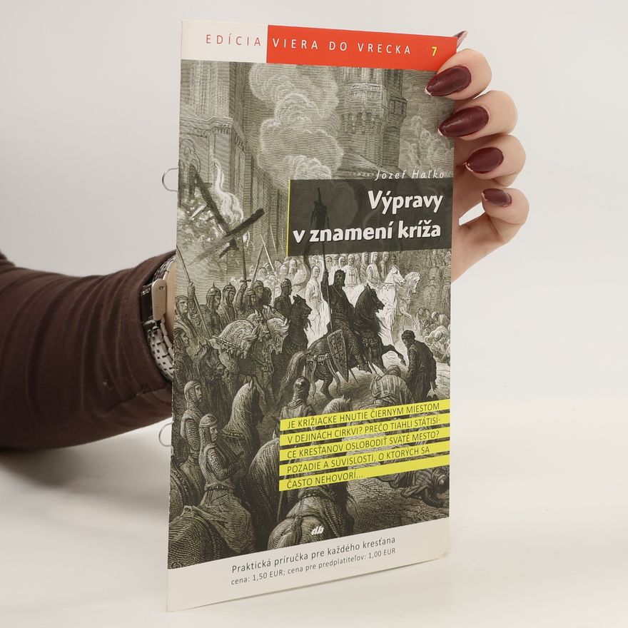 Jozef Haľko Výpravy v znamení kríža
