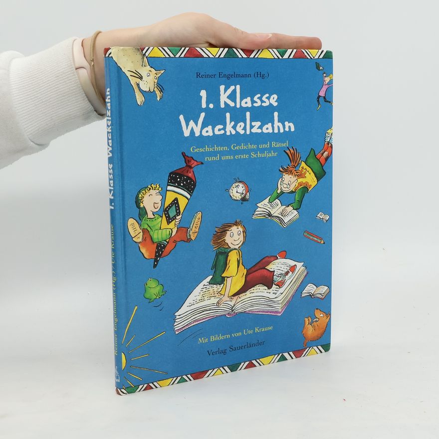 Reiner Engelmann 1. Klasse Wackelzahn