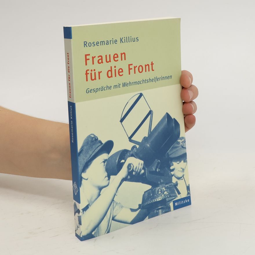 Rosemarie Killius Frauen für die Front