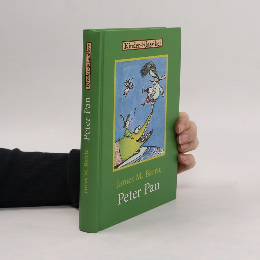 James Matthew Barrie Peter Pan
