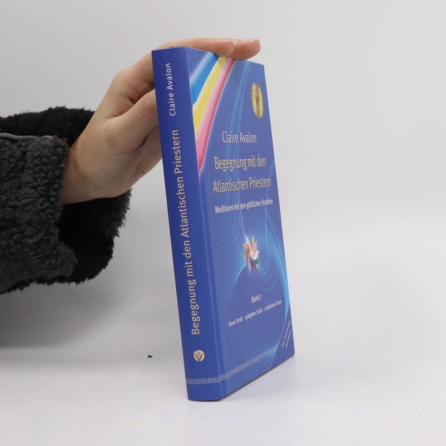 Claire Avalon Begegnung mit den atlantischen Priestern. Band 1