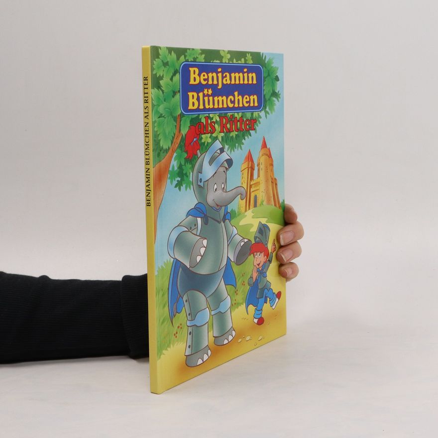 Autorenkollektiv Benjamin Blümchen als Ritter