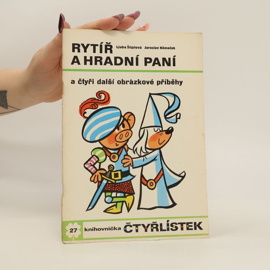 Jaroslav Němeček Čtyřlístek 27. Rytíř a hradní paní