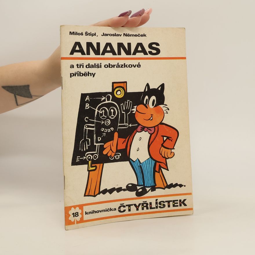 Jaroslav Němeček Čtyřlístek 18. Ananas a tři další obrázkové příběhy