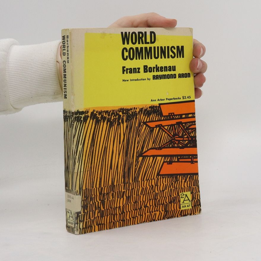 Franz Borkenau World Communism