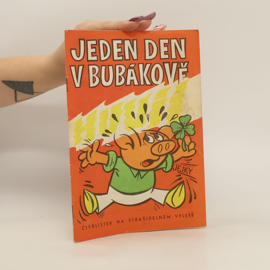 Dagmar Vránová Jeden den v Bubákově : Čtyřlístek na strašidelném výletě