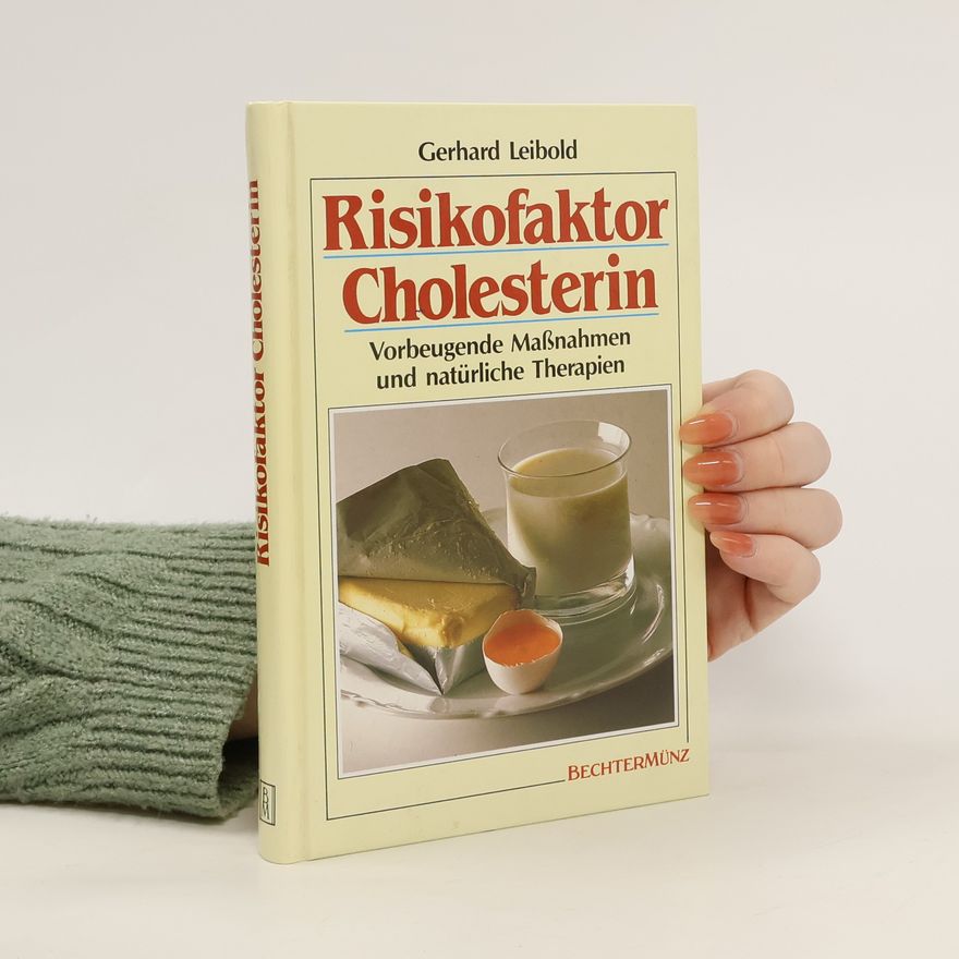 Gerhard Leibold Risikofaktor Cholesterin