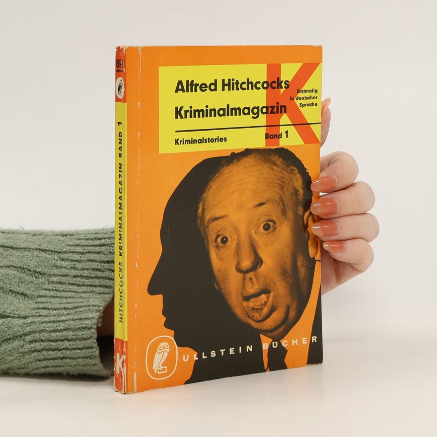 Kolektiv autorů Alfred Hitchcocks Kriminalmagazin. Band 1