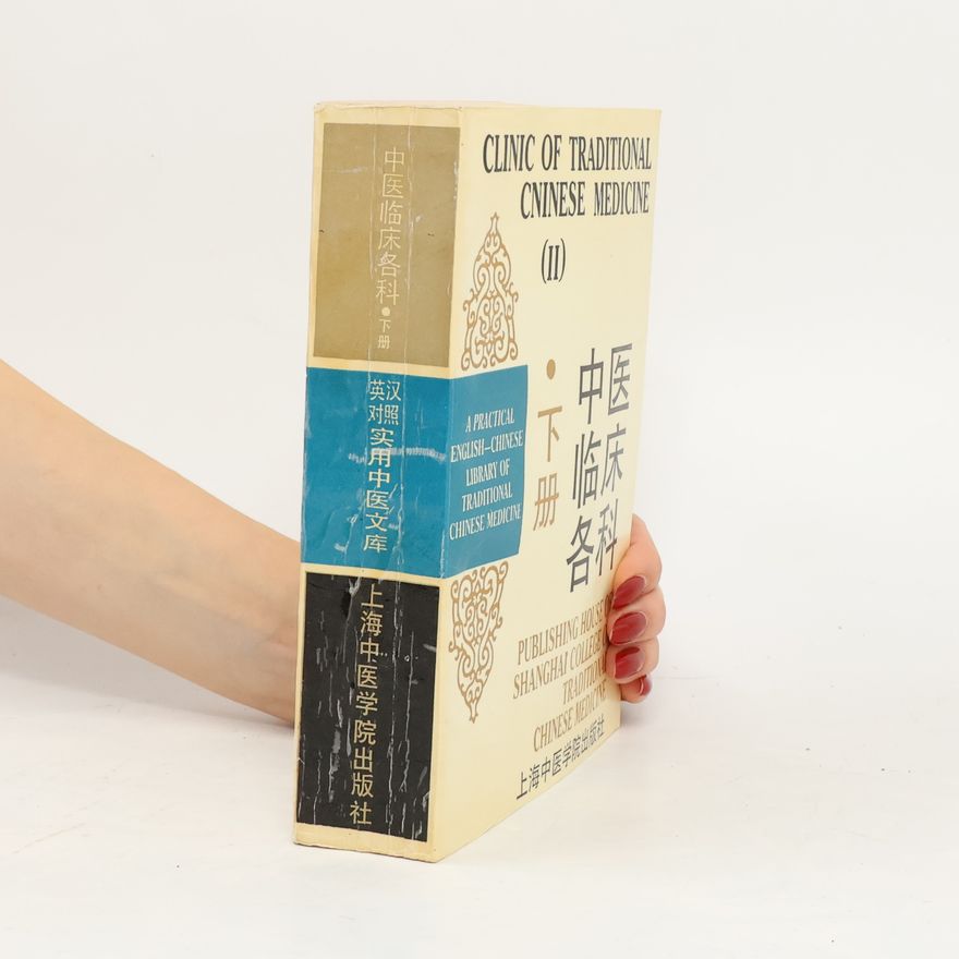 Autores varios Clinic of Traditional Chinese Medicine II